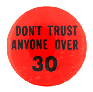 dont-trust-anyone-over-30-300x296.png