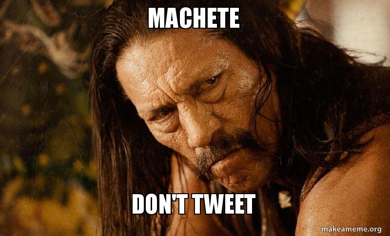 machete-dont-tweet.jpg