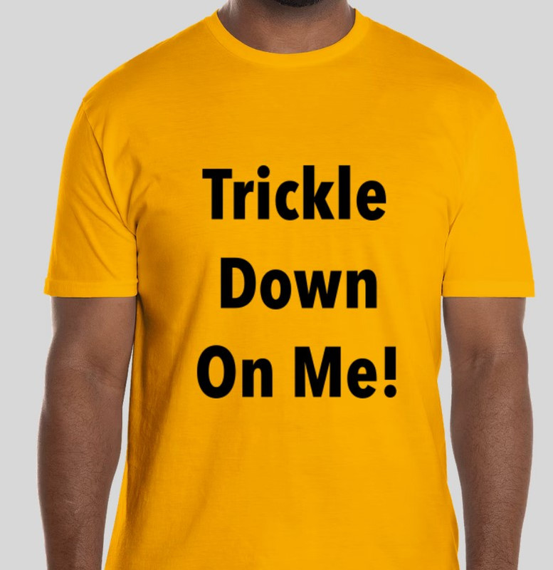 T-shirt-Trickle-Down.jpg