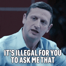its-illegal-for-you-to-ask-me-that-i-think-you-should-leave-with-tim-robinson.gif