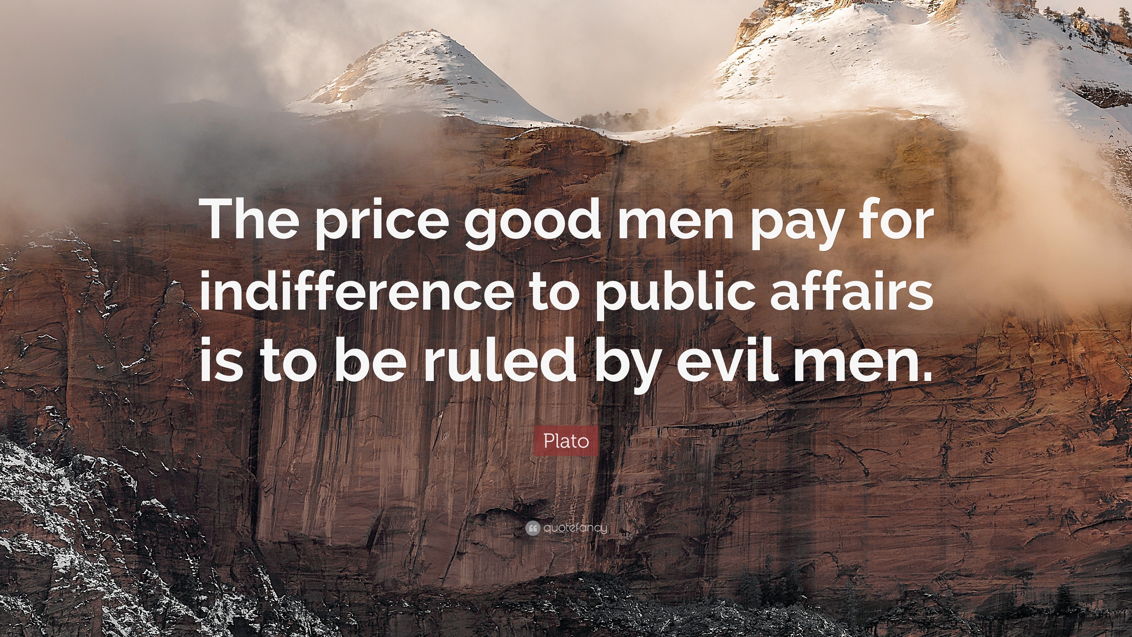 1722296-Plato-Quote-The-price-good-men-pay-for-indifference-to-public.jpg