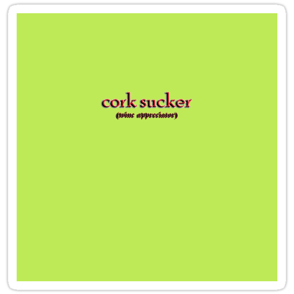 work.4749097.1.sticker,375x360.cork-sucker-v1.png