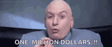 dr-evil-one-billion-dollars.gif