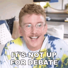its-not-up-for-debate-tyler-oakley.gif