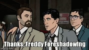 archer-foreshadowing.gif