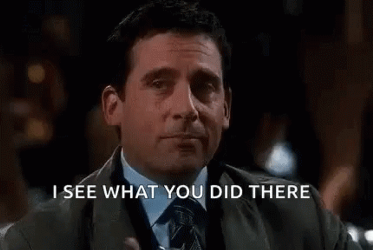 steve-carell-i-see-what-you-did-there-is3g19xgxm0ub2x5.gif