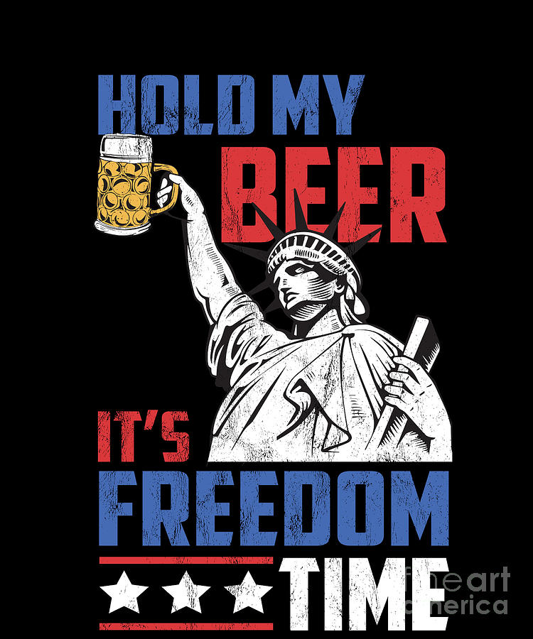 3-hold-my-beer-its-time-for-freedom-usa-pride-noirty-designs.jpg