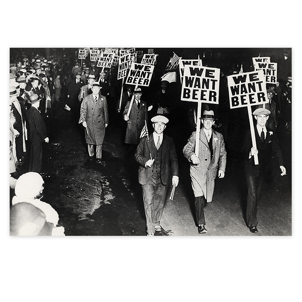 We-Want-Beer-Prohibition-21st-Amendment-24x36-poster-mock_5000x.jpg