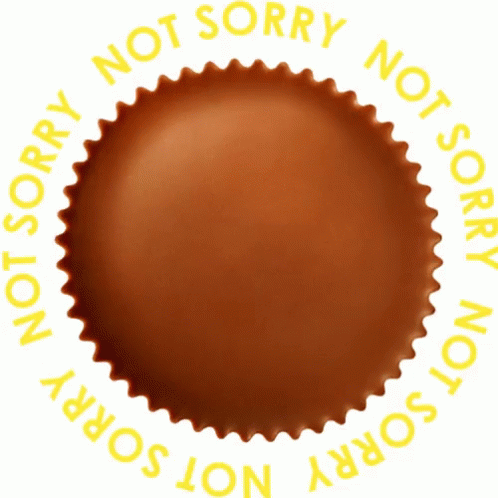 reeses-not-sorry.gif